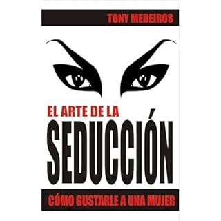El Arte de la Seducción Audiolibro Por Tony Medeiros arte de portada