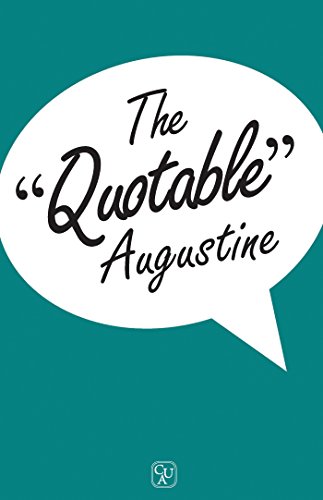 The Quotable Augustine view 2