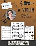 A Violin Fall: Autumn themed pieces for beginner through level two violinists