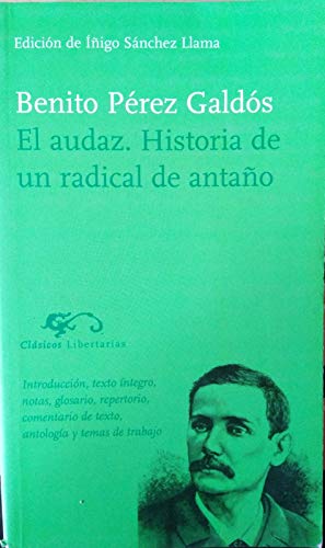 El Audaz: Historia de una radical de antaño [Spanish] 847954614X Book Cover