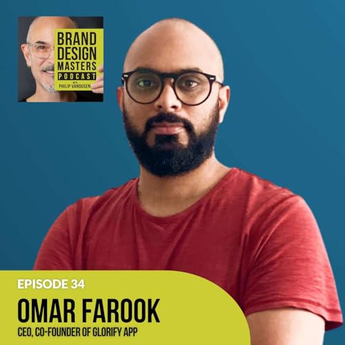 Omar Farook - Adapting A Refine Mantra in Branding and the Tech Space Podcast Por  arte de portada