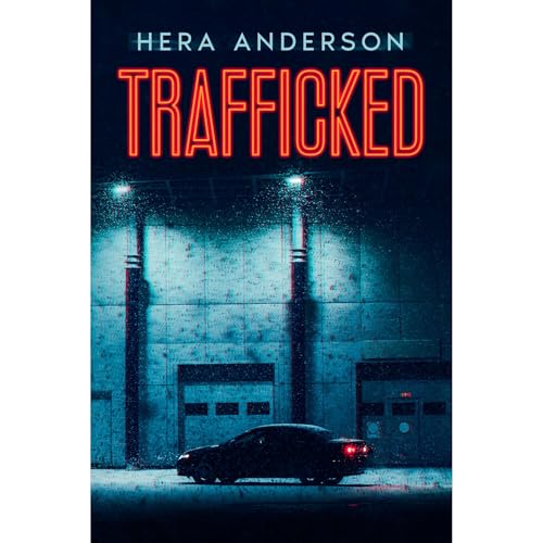 Trafficked Audiolibro Por Hera Anderson arte de portada