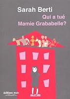 Qui a tué mamie Grababelle ? 2940313245 Book Cover
