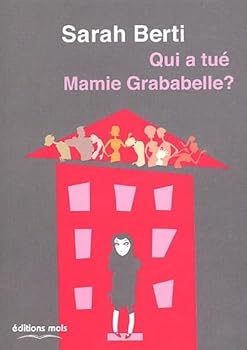 Paperback Qui a tué mamie Grababelle ? [French] Book