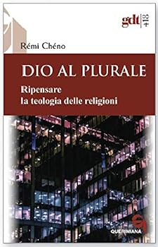Paperback Dio al plurale. Ripensare la teologia delle religioni Book