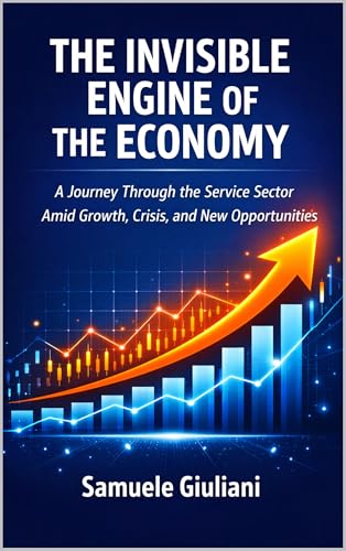 The Invisible Engine of the Economy: A Journey Through the Service Sector Amid Growth, Crisis, and New Opportunities