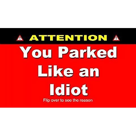 Patriot Wholesale Direct You Parked Like an Idiot Business Cards - Bad Parking Cards Cover