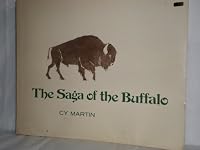 The Saga of the Buffalo 088394040X Book Cover