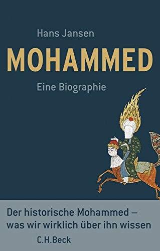 Mohammed: Eine Biographie Mohammed: Eine Biographie