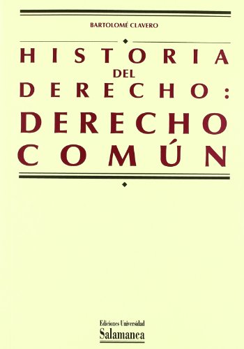 Historia del derecho : derecho común Historia del derecho : derecho común