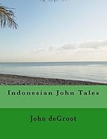 Indonesian John Tales 1505768128 Book Cover