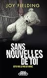  Sans nouvelles de toi - Par l\'autrice du bestseller La Gouvernante - Thriller