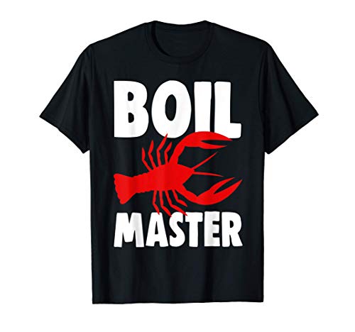 Boil Master Crawfish Foodie Tee Shirts Funny Party Gifts Camiseta