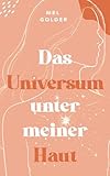 Das Universum unter meiner Haut