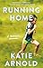 Running Home: A Memoir