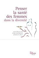 PENSER LA SANTE DES FEMMES DANS LA DIVERSITE 2894231989 Book Cover