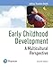 Early Childhood Development: A Multicultural Perspective -- MyLab Education with Enhanced Pearson eText Access Code (My Education Lab)