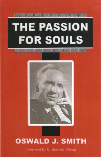 The Passion for Souls B000I237ZK Book Cover