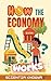 How the Economy Works: A Fun, Simple, Illustrated, Kid-Friendly Guide to Money, Work, Prices, Banks, and Financial Skills (How the World Works - The Curious Minds Collection Book 4) (English Edition)