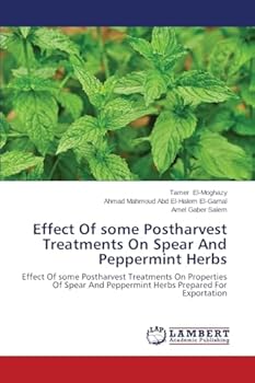 Effect Of some Postharvest Treatments On Spear And Peppermint Herbs