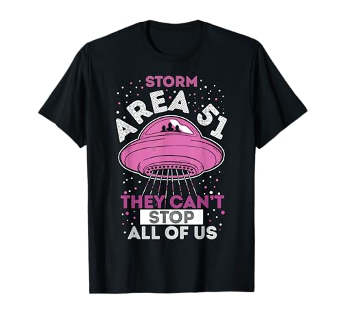Storm Area 51 Shirt They Cant Stop Us Alien Ufo Men Women T-Shirt