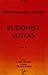 Buddhist Suttas: The Sacred Books of the East, Vol 11