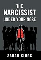 The Narcissist under your nose B0G44YDD7S Book Cover