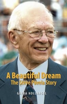 Paperback A Beautiful Dream: The Steve Pavela Story Book