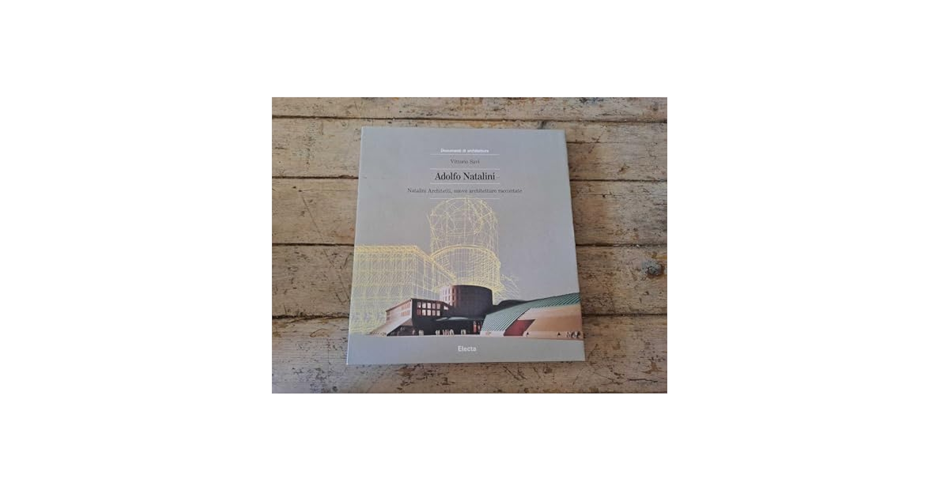 アート・デザイン・音楽 Adolfo Natalini: Architetture raccontate アート・デザイン・音楽 Adolfo Natalini: Architetture
