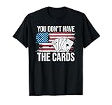 Trump Zelensky You Don't Have The Cards Retro American Flag T-Shirt