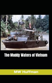 Paperback The Muddy Waters of Vietnam Book