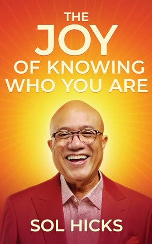 The Joy of Knowing Who You Are
