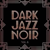 Dark Jazz Noir