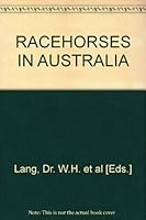 Racehorses in Australia; With Paintings 0908240368 Book Cover