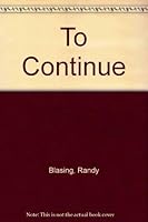 To Continue 0892550716 Book Cover