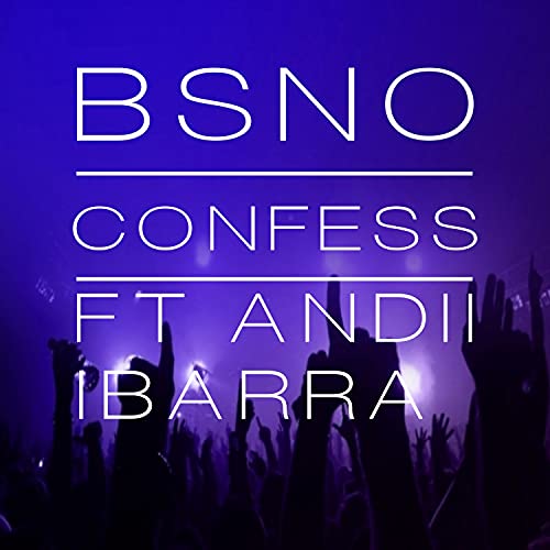 Confess (feat. Andii Ibarra)
