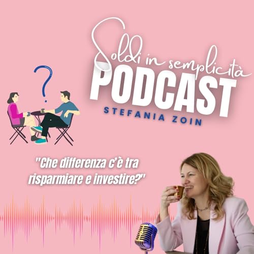 Page de couverture de "Che differenza c’è tra risparmiare e investire?"