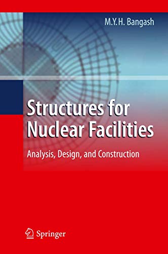 Structures for Nuclear Facilities: Analysis, Design, and Construction view 2
