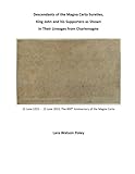  Descendants of the Magna Carta Sureties, King John and his Supporters as Shown i: Volume 2 (MAGNA CARTA 1215-2015 SERIES)
