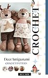  Deer Amigurumi Knitting Pattern – Woodland Soft Toy Guide crochet pattern: Create a Charming Handmade Deer – Step-by-Step Instructions for Cozy Animal Toys crochet pattern (English Edition)