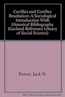 CONFLICT & CONFLICT RESOLUTION (Garland Reference Library of Social Science) 0824092872 Book Cover