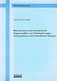 Mikrostruktur und mechanische Eigenschaften von Titanlegierungen mit lamellaren und bi-lamellaren Gefügen - Gerhard Schroeder 