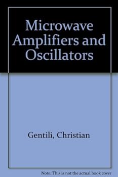 Hardcover Microwave Amplifiers and Oscillators Book