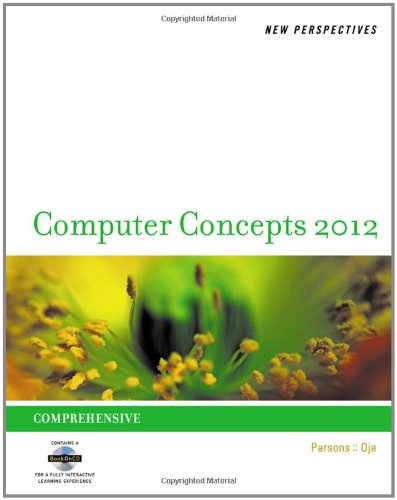 New Perspectives on Computer Concepts 2012: Comprehensive (SAM 2010 Compatible Products)