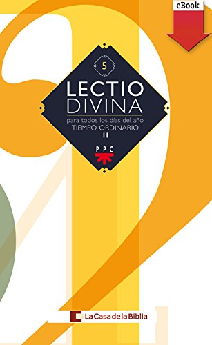 Lectio divina para todos los días del año. Tiempo Ordinario II (Spanish Edition)