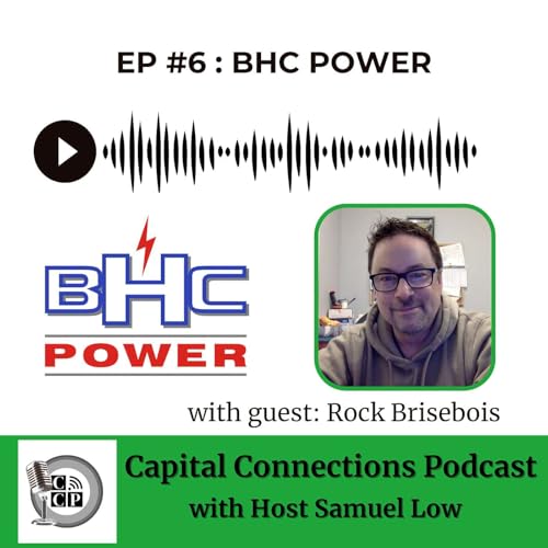 Ep #6 - Backup Power Solutions with Rock Brisebois of BHC Power cover art