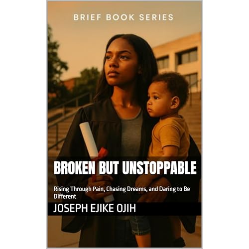 Broken But Unstoppable Audiolibro Por Joseph Ejike Ojih arte de portada