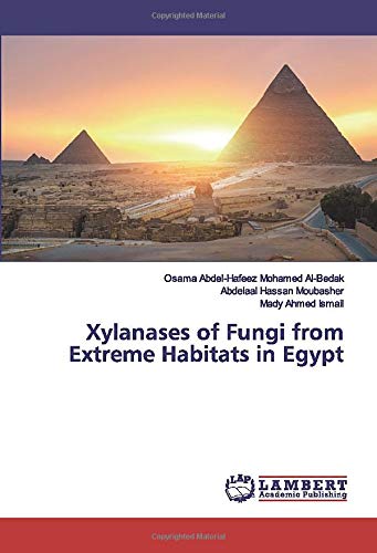 Xylanases of Fungi from Extreme Habitats in Egypt