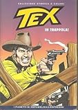 tex collezione storica a colori elenco  COLLEZIONE STORICA A COLORI TEX “IN TRAPPOLA!” EP. 115