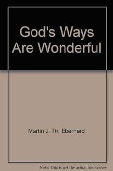 Hardcover God's Ways Are Wonderful Book